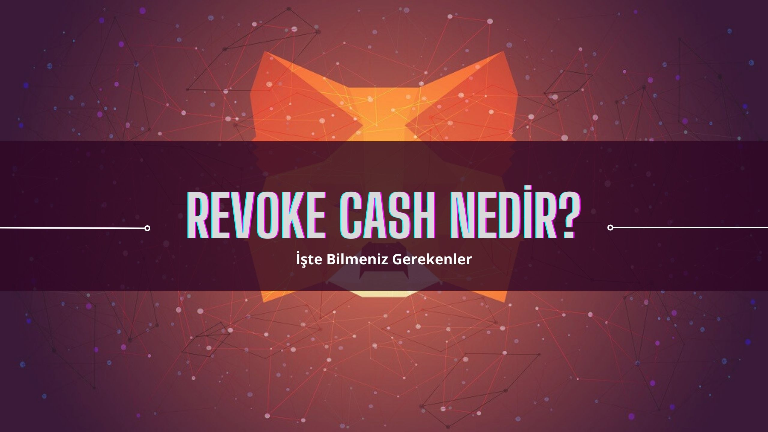 Revoke Cash Nedir ve Nasıl Kullanılır?