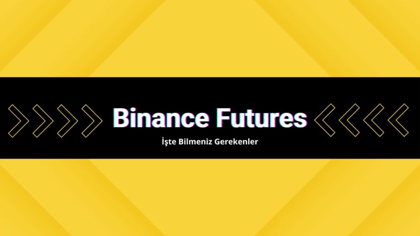 Binance Futures nedir 2