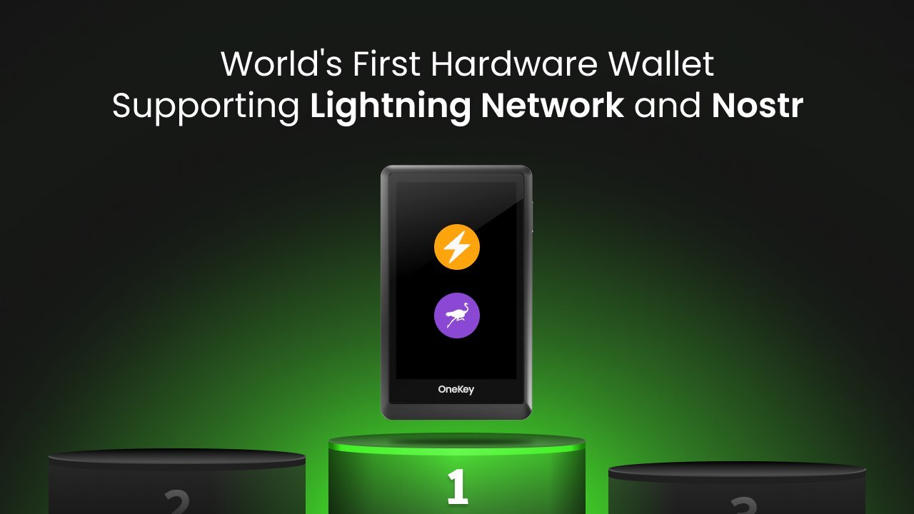 OneKey, Lightning Network ve Nostr destekli dünyanın ilk donanım cüzdanını duyurdu